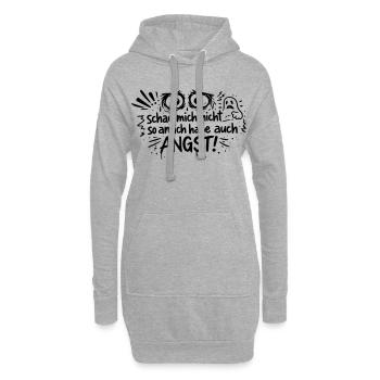 Schau mich nicht so an, ich habe auch Angst! - Hoodie-Kleid - Grau meliert - Vorne