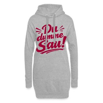Du dumme Sau! Aufdruck - Hoodie-Kleid - Grau meliert - Vorne