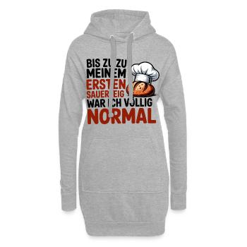 Ich war normal. Dann kam Sauerteig - Hoodie-Kleid - Grau meliert - Vorne