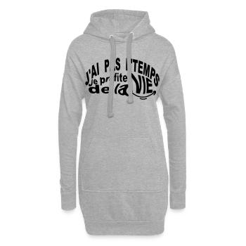 Je profite de la vie je n'ai pas le temps - Sweat-shirt à capuche long Femme - gris chiné - Devant