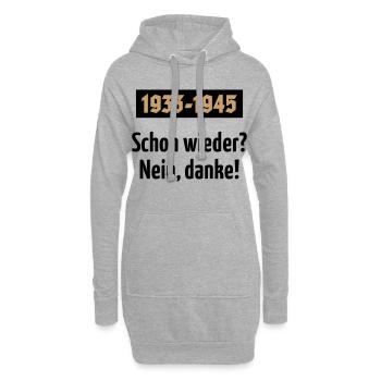 1933-1945 – Schon Wieder? Nein, Danke! (POS 2C) - Hoodie-Kleid - Grau meliert - Vorne