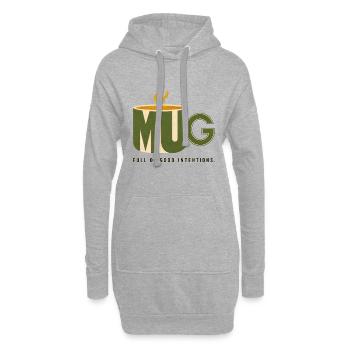 MUG – Plein de bonnes intentions - Sweat-shirt à capuche long Femme - gris chiné - Devant
