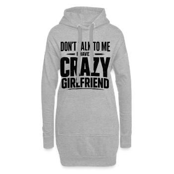 Sprich nicht mit mir, verrückte Freundin. - Hoodie-Kleid - Grau meliert - Vorne