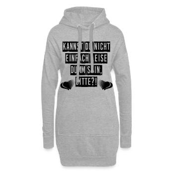 Kannst du nicht einfach leise dumm sein, bitte?! - Hoodie-Kleid - Grau meliert - Vorne