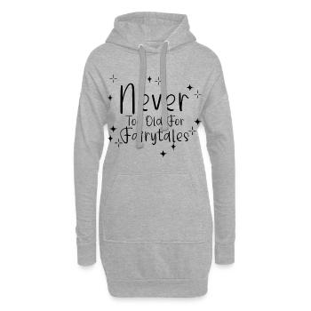 Never Too Old For Fairytales 2 - Hoodie-Kleid - Grau meliert - Vorne