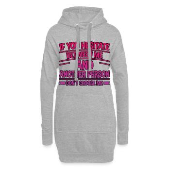 Si tu hésites entre moi et une autre personne 2 - Sweat-shirt à capuche long Femme - gris chiné - Devant