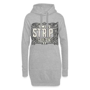 I Will Strip For Money 8 - Hoodie-Kleid - Grau meliert - Vorne