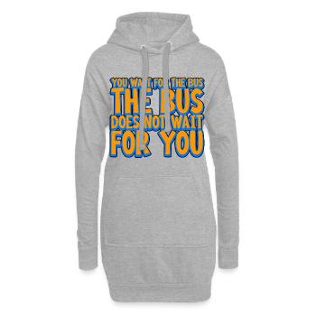 Vous attendez le bus Le bus n’attend pas 2 - Sweat-shirt à capuche long Femme - gris chiné - Devant