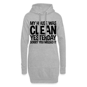 Ma maison était propre hier, désolé que vous l’ayez manqué - Sweat-shirt à capuche long Femme - gris chiné - Devant