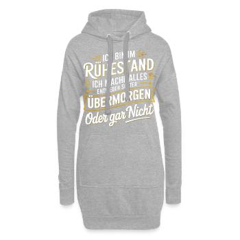 Ich Bin Im Ruhestand Übermorgen Oder Nicht - Hoodie-Kleid - Grau meliert - Vorne