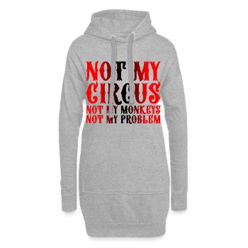 Pas mon cirque Pas mes singes Pas mon problème 3 - Sweat-shirt à capuche long Femme - gris chiné - Devant