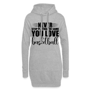 N’arrêtez jamais de jouer, vous aimez le basketball 4 - Sweat-shirt à capuche long Femme - gris chiné - Devant