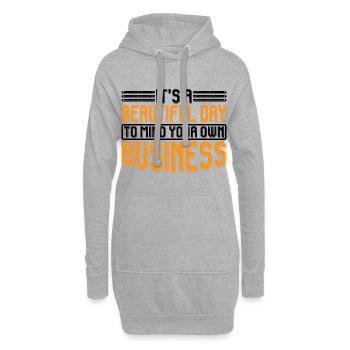 It's A Beautiful Day To Mind Your Own Business 7 - Hoodie-Kleid - Grau meliert - Vorne