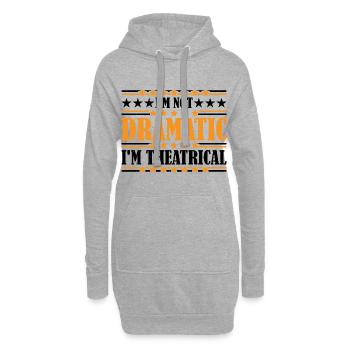 I'm Not Dramatic, I'm Theatrical 22 - Hoodie-Kleid - Grau meliert - Vorne