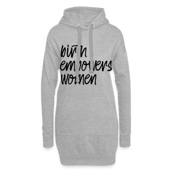 La naissance autonomise les femmes 4 - Sweat-shirt à capuche long Femme - gris chiné - Devant