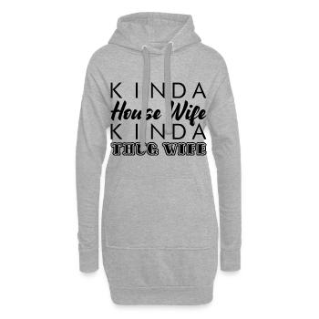 Kinda House Wife Kinda Thug Wife 3 - Hoodie-Kleid - Grau meliert - Vorne