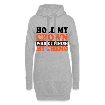 Tenez ma couronne pendant que je termine ma chimio 33 - Sweat-shirt à capuche long Femme - gris chiné - Devant