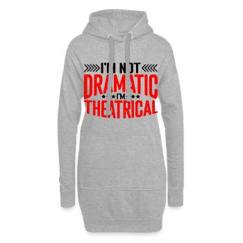 I'm Not Dramatic, I'm Theatrical 21 - Hoodie-Kleid - Grau meliert - Vorne