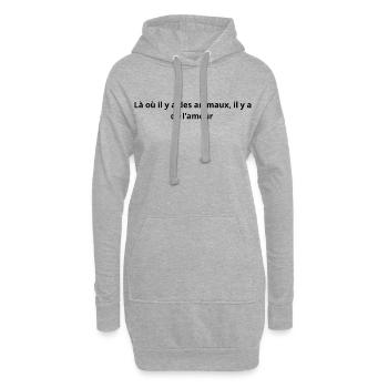 là_où_il_y_a_des_animaux_il_y_a_de_l'amour - Sweat-shirt à capuche long Femme - gris chiné - Devant