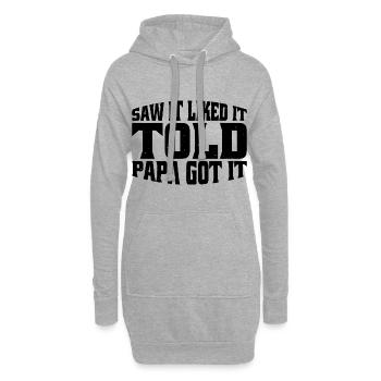 Saw It Liked It Told Papa Got It 15 - Hoodie-Kleid - Grau meliert - Vorne