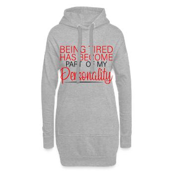 Être fatigué fait partie de ma personnalité 4 - Sweat-shirt à capuche long Femme - gris chiné - Devant