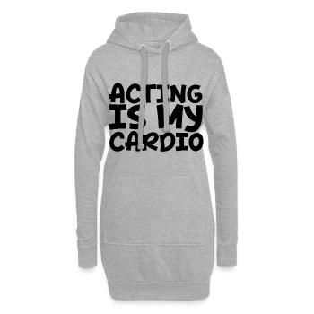 Acting Is My Cardio - Hoodie-Kleid - Grau meliert - Vorne