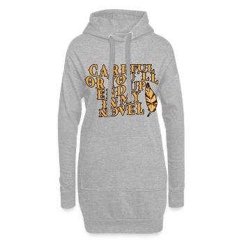 Attention ou tu finiras dans mon roman - Sweat-shirt à capuche long Femme - gris chiné - Devant