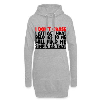 I Don't Chase, I Attract What Belongs To Me - Hoodie-Kleid - Grau meliert - Vorne