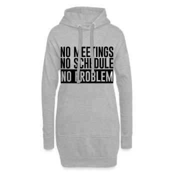 Aucune réunion Aucun horaire Aucun problème 2 - Sweat-shirt à capuche long Femme - gris chiné - Devant