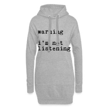 Warning I'm Not Listening 19 - Hoodie-Kleid - Grau meliert - Vorne