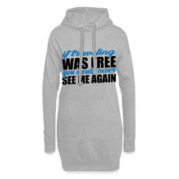 Si voyager était gratuit, je ne me reverrais jamais 3 - Sweat-shirt à capuche long Femme - gris chiné - Devant