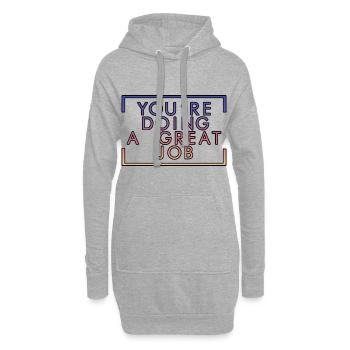 Vous faites un excellent travail 2 - Sweat-shirt à capuche long Femme - gris chiné - Devant