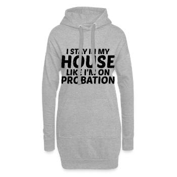 Je reste dans ma maison comme si j’étais en probation 3 - Sweat-shirt à capuche long Femme - gris chiné - Devant