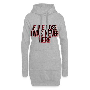 If We Lose I Was Never Here 3 - Hoodie-Kleid - Grau meliert - Vorne