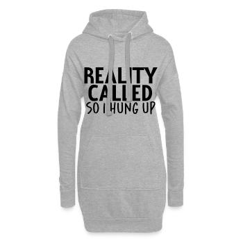 La réalité a appelé alors j’ai raccroché - Sweat-shirt à capuche long Femme - gris chiné - Devant