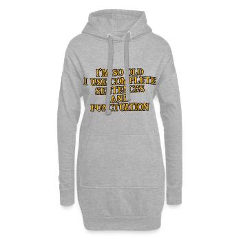 I'm So Old, I Use Complete Sentences 3 - Hoodie-Kleid - Grau meliert - Vorne