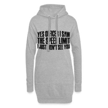 I Saw The Speed Limit I Just Didn't See You 12 - Hoodie-Kleid - Grau meliert - Vorne