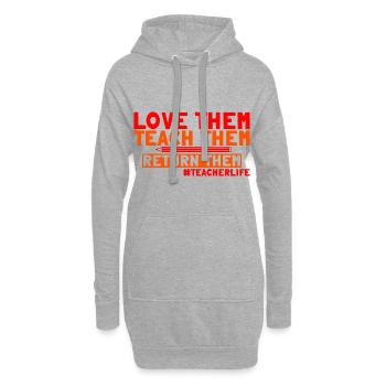 Love Them Teach Them Return Them 3 - Hoodie-Kleid - Grau meliert - Vorne