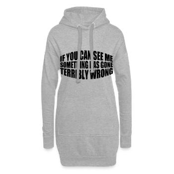 If You Can See Me, Something Has Gone Wrong 12 - Hoodie Dress - heather grey - Front