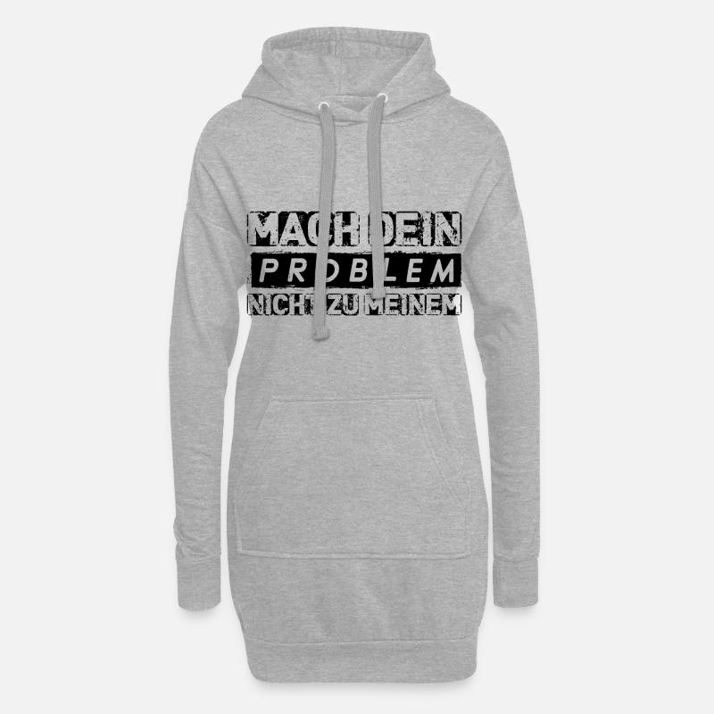 Mach dein PROBLEM nicht zu meinem Spruch Geschenk - Hoodie-Kleid - Grau meliert
