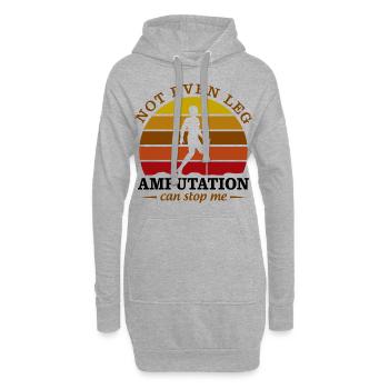 Not even Leg amputation can stop me - Hoodie-Kleid - Grau meliert - Vorne