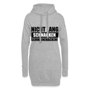 Nicht Lang Schnacken Schweinenacken - Hoodie-Kleid - Grau meliert - Vorne