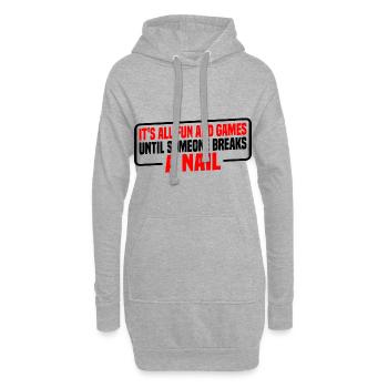 C’est tout amusant et des jeux jusqu’à ce que quelqu’un casse un ongle4 - Sweat-shirt à capuche long Femme - gris chiné - Devant