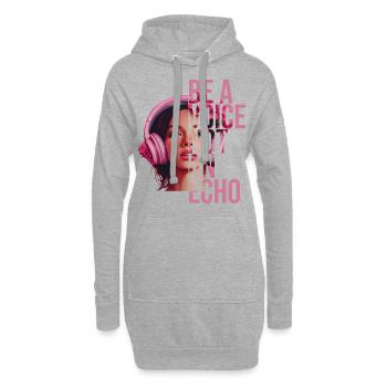 Be A Voice Not An Echo - Hoodie-Kleid - Grau meliert - Vorne