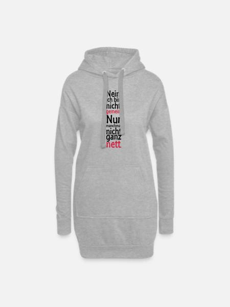 Nein, ich bin nicht gemein. Nur manchmal nicht - Hoodie-Kleid - Grau meliert