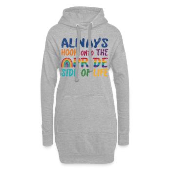 Accrochez-vous toujours au côté fierté de la vie - Sweat-shirt à capuche long Femme - gris chiné - Devant