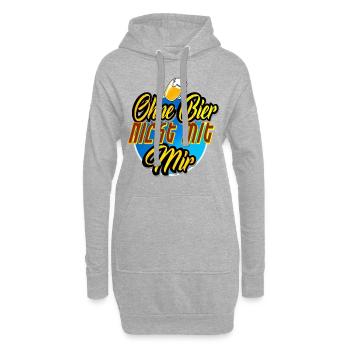 Ohne Bier nicht mit Mir - Hoodie-Kleid - Grau meliert - Vorne
