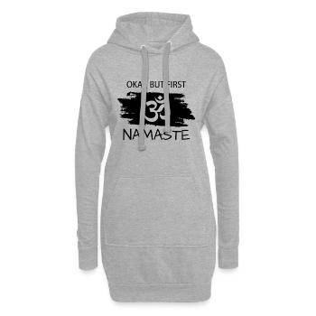 Okay but first Namaste - Hoodie-Kleid - Grau meliert - Vorne