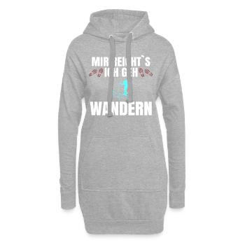 Mir reicht`s ich geh Wandern - Hoodie-Kleid - Grau meliert - Vorne