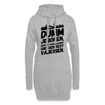 Berlin Berliner Lustige Sprüche Mundart Dumm - Hoodie-Kleid - Grau meliert - Vorne